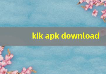 kik apk download